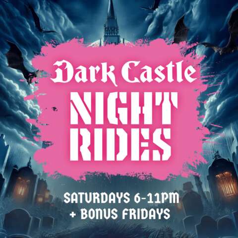 Dark Castle Night Rides